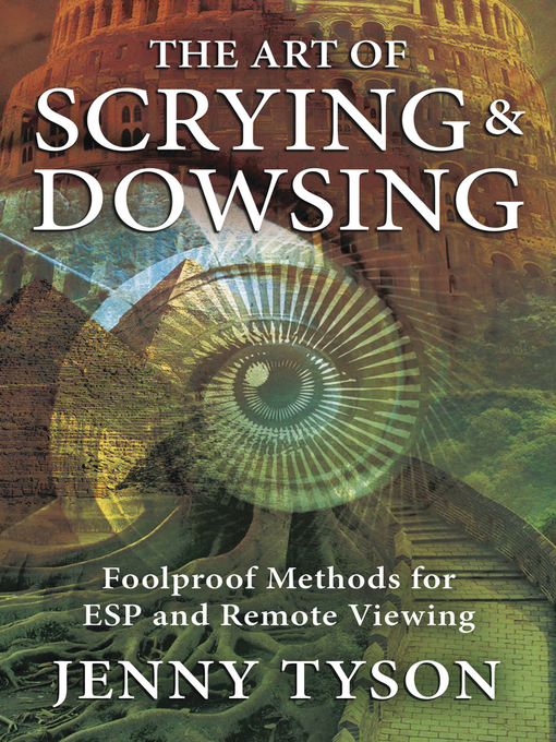 Title details for The Art of Scrying & Dowsing by Jenny Tyson - Wait list